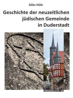 cover image of Geschichte der neuzeitlichen jüdischen Gemeinde in Duderstadt